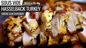 Hasselback TURKEY Sous vide for Thanksgiving
